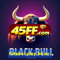 futebol play hd ac